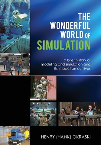 The Wonderful World of Simulation