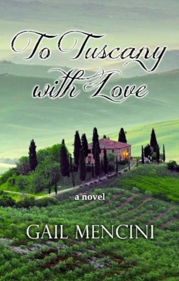 To Tuscany with Love