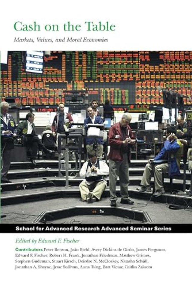 Cash on the Table – Markets, Values and Moral Economies