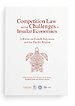 Competition Law and the Challenges of Insular Economies