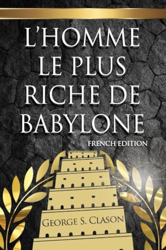 L'Homme Le Plus Riche De Babylone