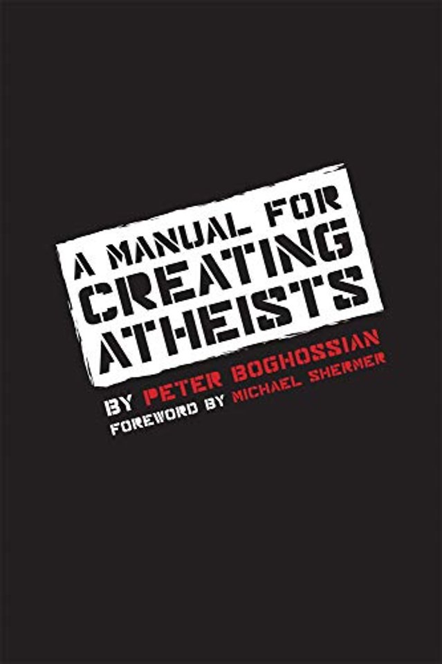 Manual for Creating Atheists