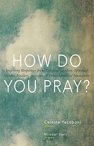 How Do You Pray?