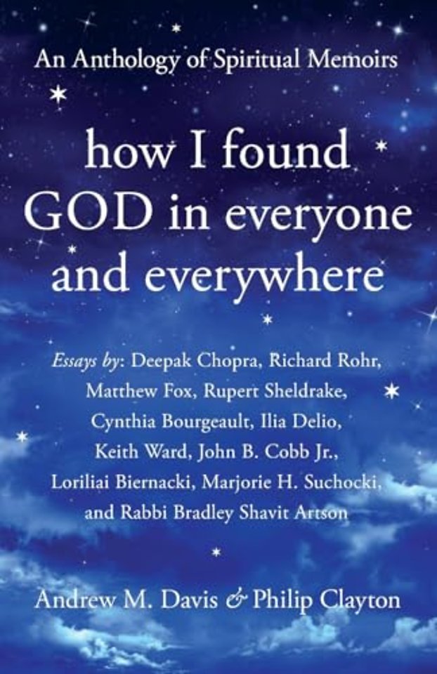 How I Found God in Everyone and Everywhere