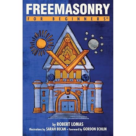 Freemasonry for Beginners