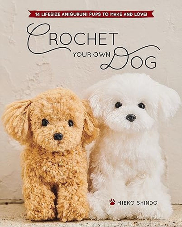 Crochet Your Own Dog