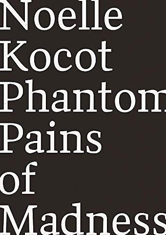 Phantom Pains of Madness