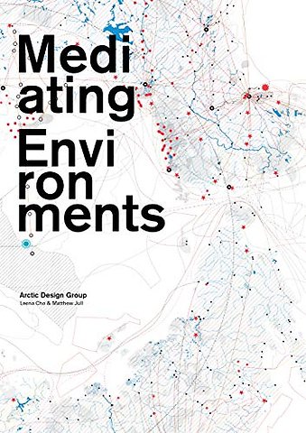Mediating Environments