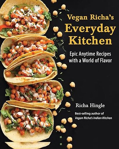 Vegan Richa's Everyday Kitchen