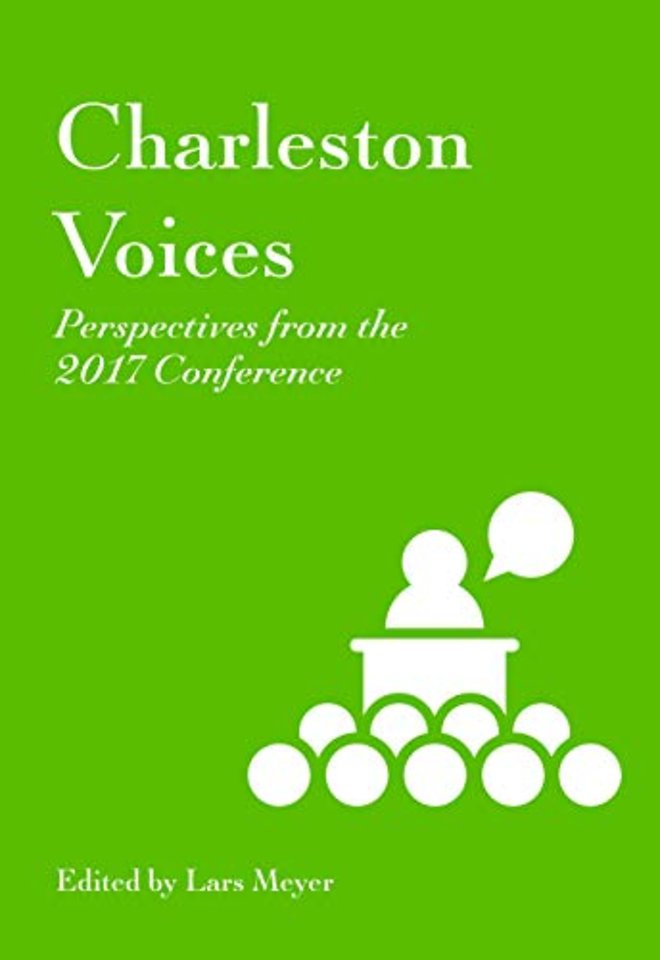 Charleston Voices – Perspectives from the 2017 Conference