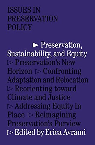 Preservation, Sustainability, and Equity