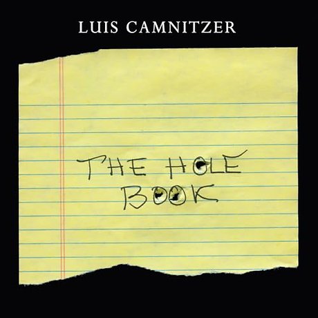 Luis Camnitzer: The Hole Book