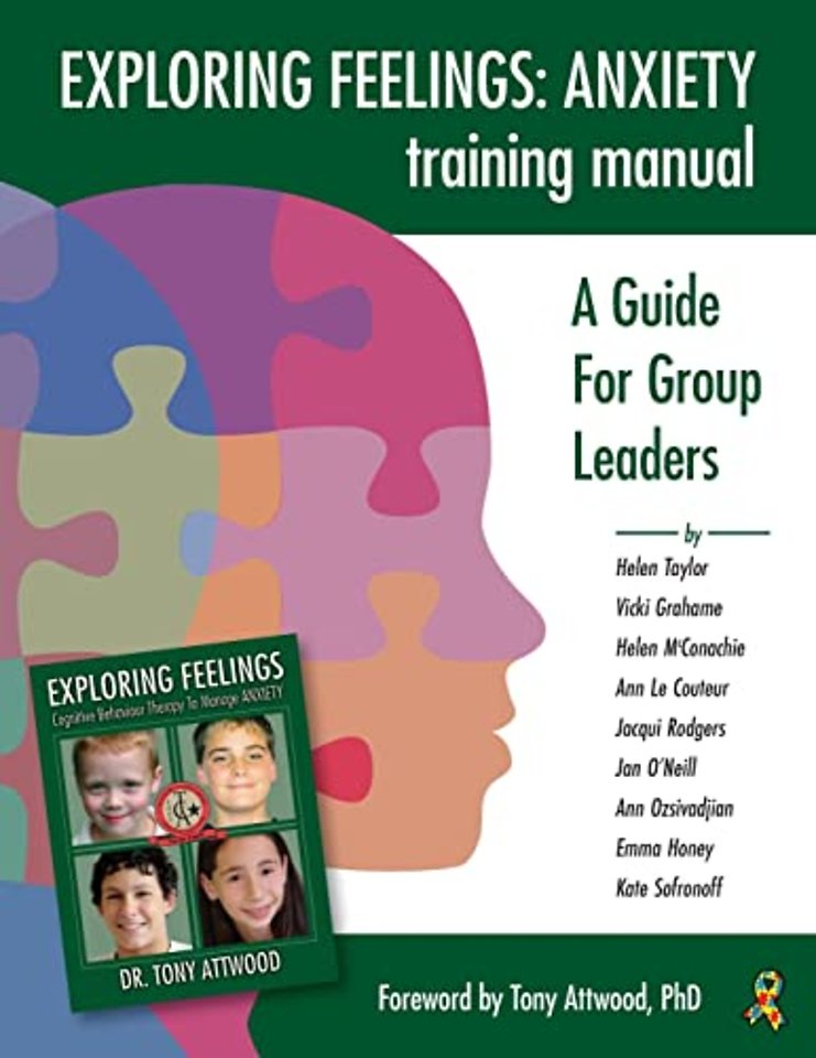 Exploring Feelings: Anxiety Training Manual – A Guide for Group Leaders