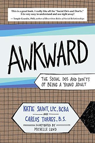 AWKWARD – The Social Dos and Don`ts of Being a Young Adult