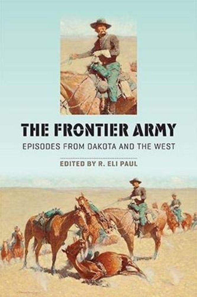 The Frontier Army – Episodes from Dakota and the West