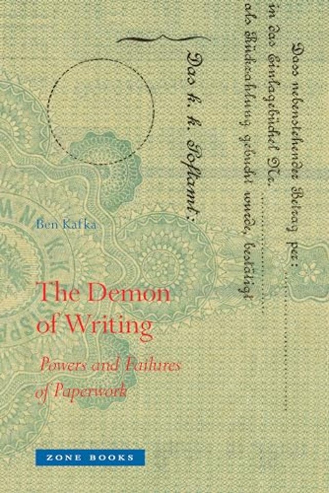 The Demon of Writing – Powers and Failures of Paperwork