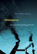 Absentees – On Variously Missing Persons