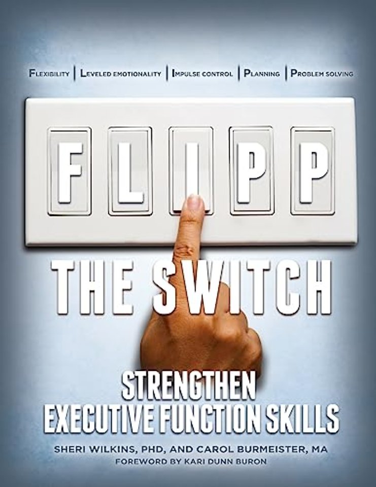 FLIPP the Switch – Strengthen Executive Function Skills