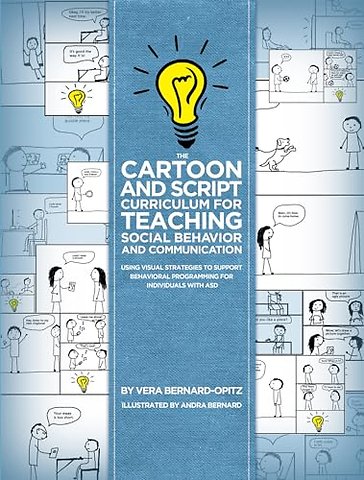 The Cartoon and Script Curriculum for Teaching S – Using Visual Strategies to Support Behavioral Programming for Individuals with ASD