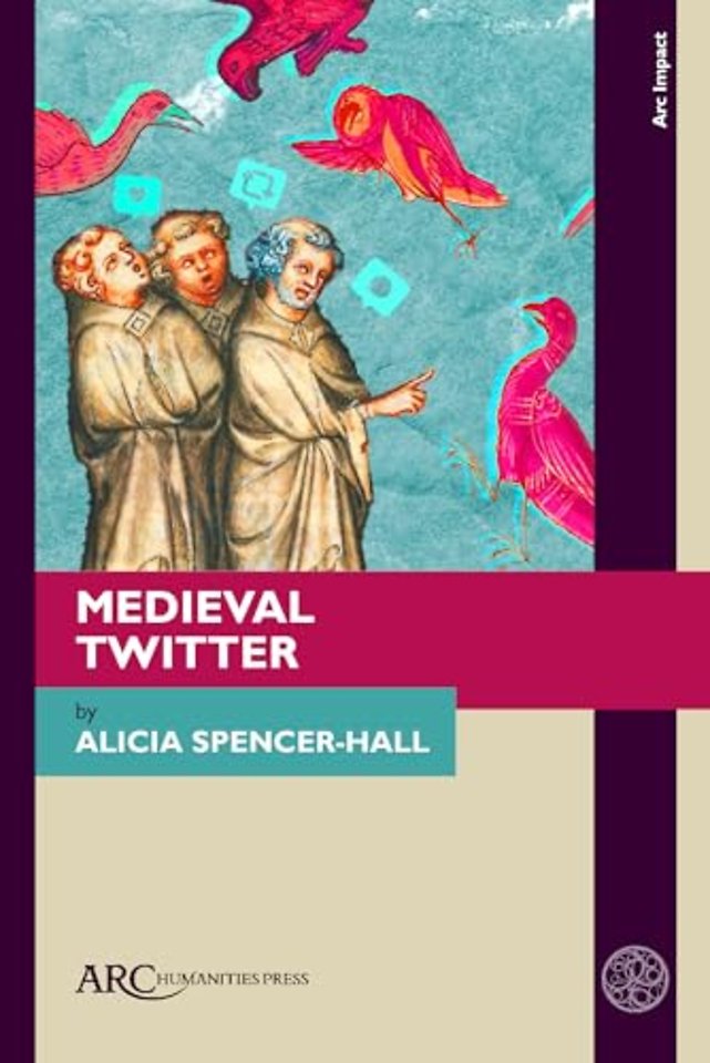 Medieval Twitter – Modern Media, Literary Criticism, and Medievalism