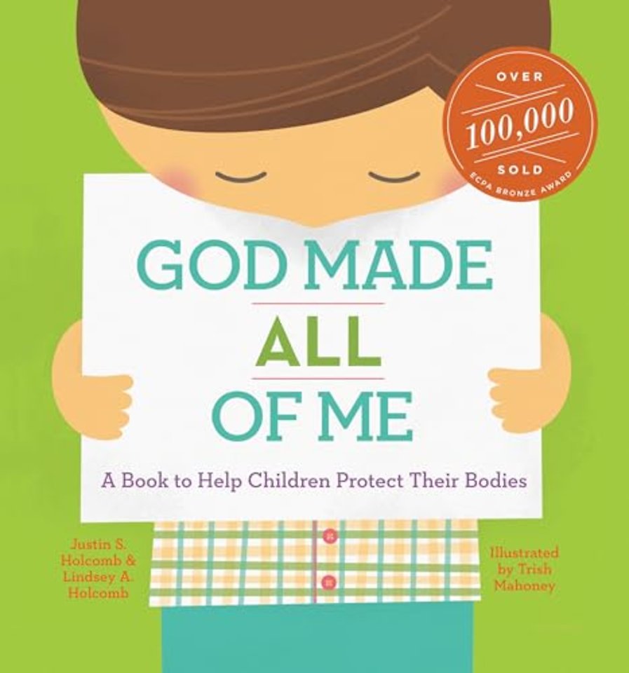 God Made All of Me – A Book to Help Children Protect Their Bodies