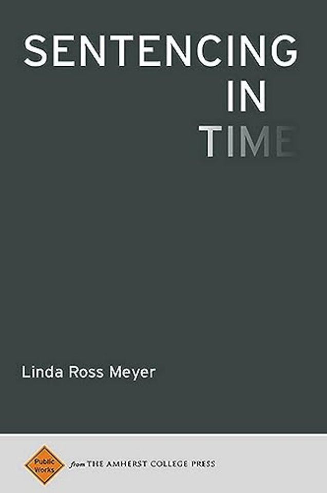 Sentencing in Time