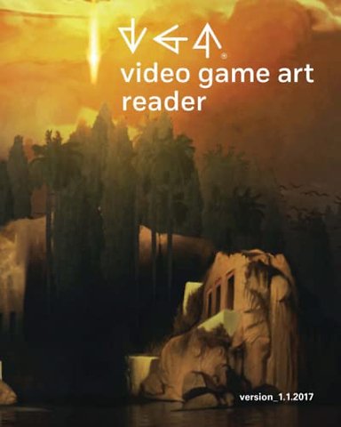 Video Game Art Reader – Volume 1