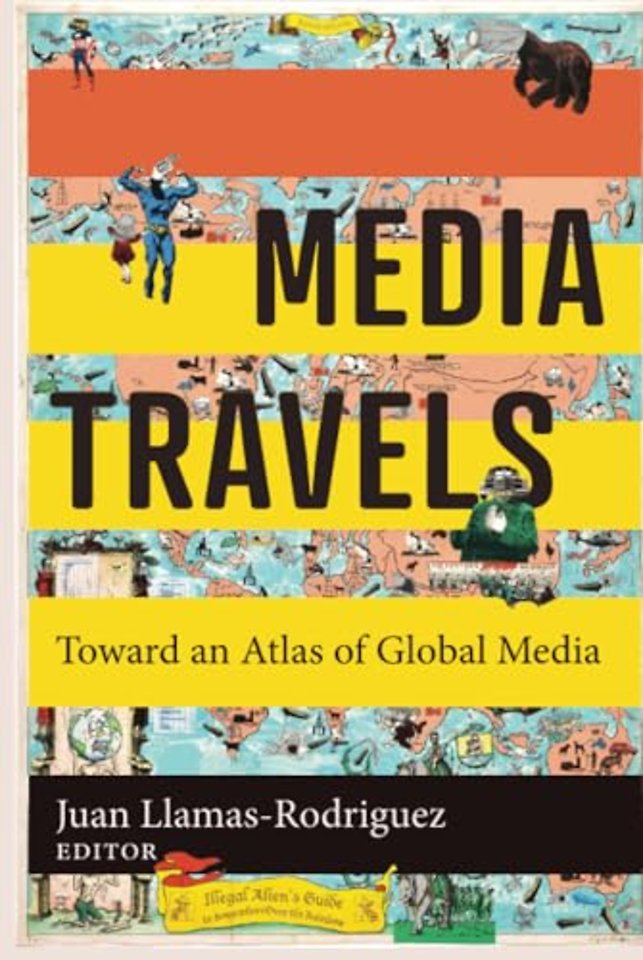 Media Travels – Toward an Atlas of Global Media