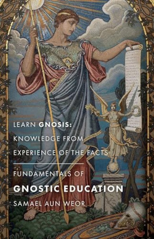 Fundamentals of Gnostic Education - New Edition