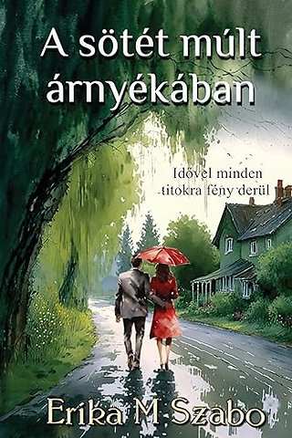 A sötét múlt árnyékában