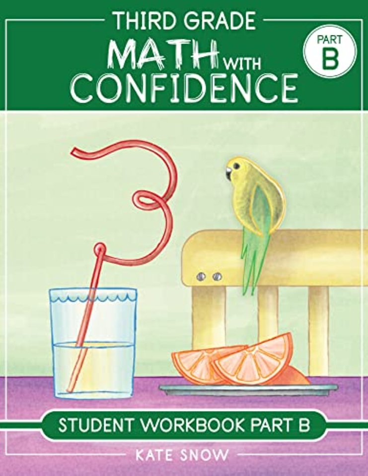 Third Grade Math with Confidence Student Workbook Part B