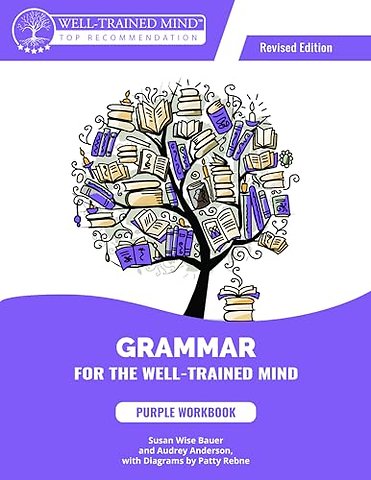 Grammar for the Well–Trained Mind Purple Workbook, Revised Edition