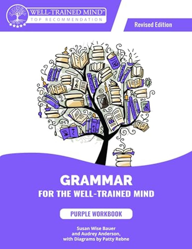 Grammar for the Well–Trained Mind Purple Workbook, Revised Edition