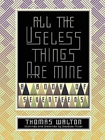 All the Useless Things are Mine