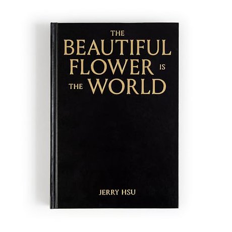 The Beautiful Flower is the World