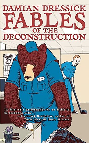 Fables of the Deconstruction