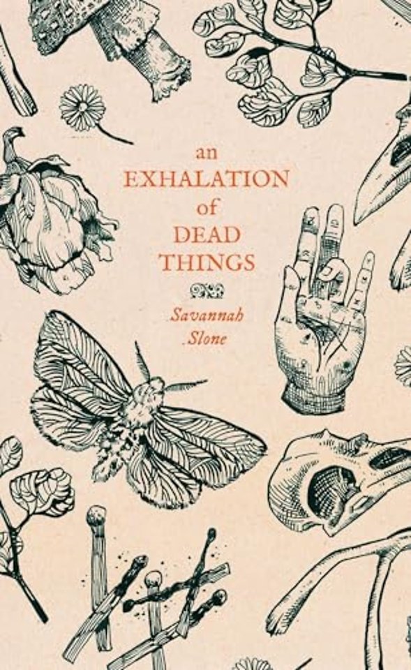 An Exhalation of Dead Things