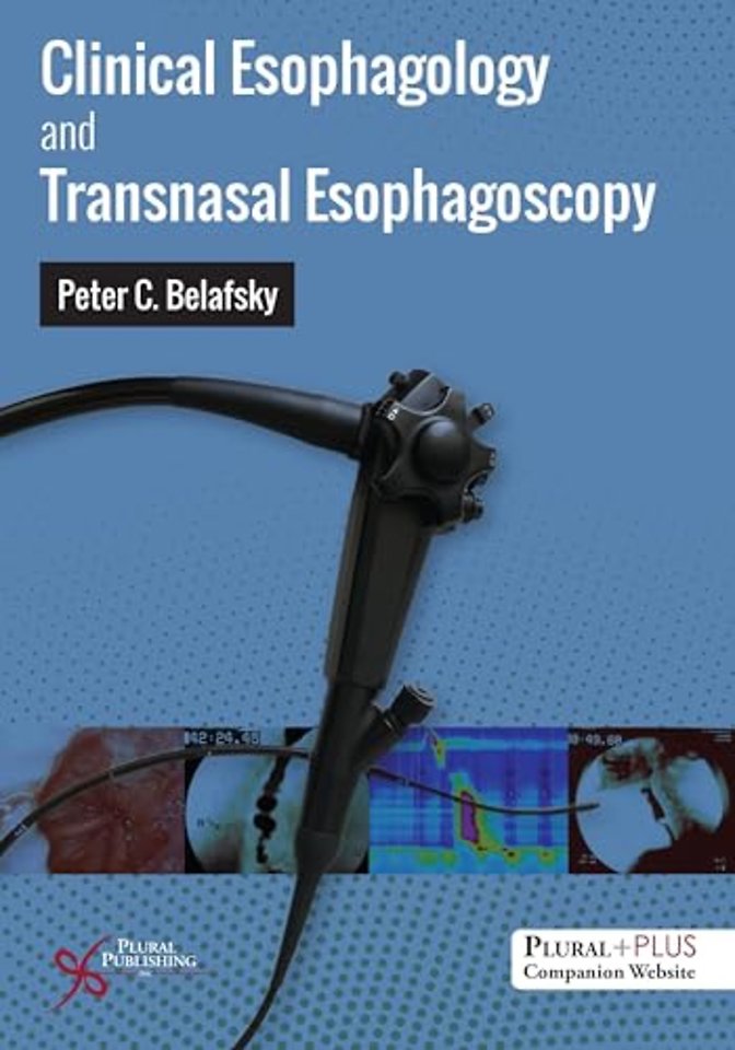 Clinical Esophagology and Transnasal Esophagoscopy
