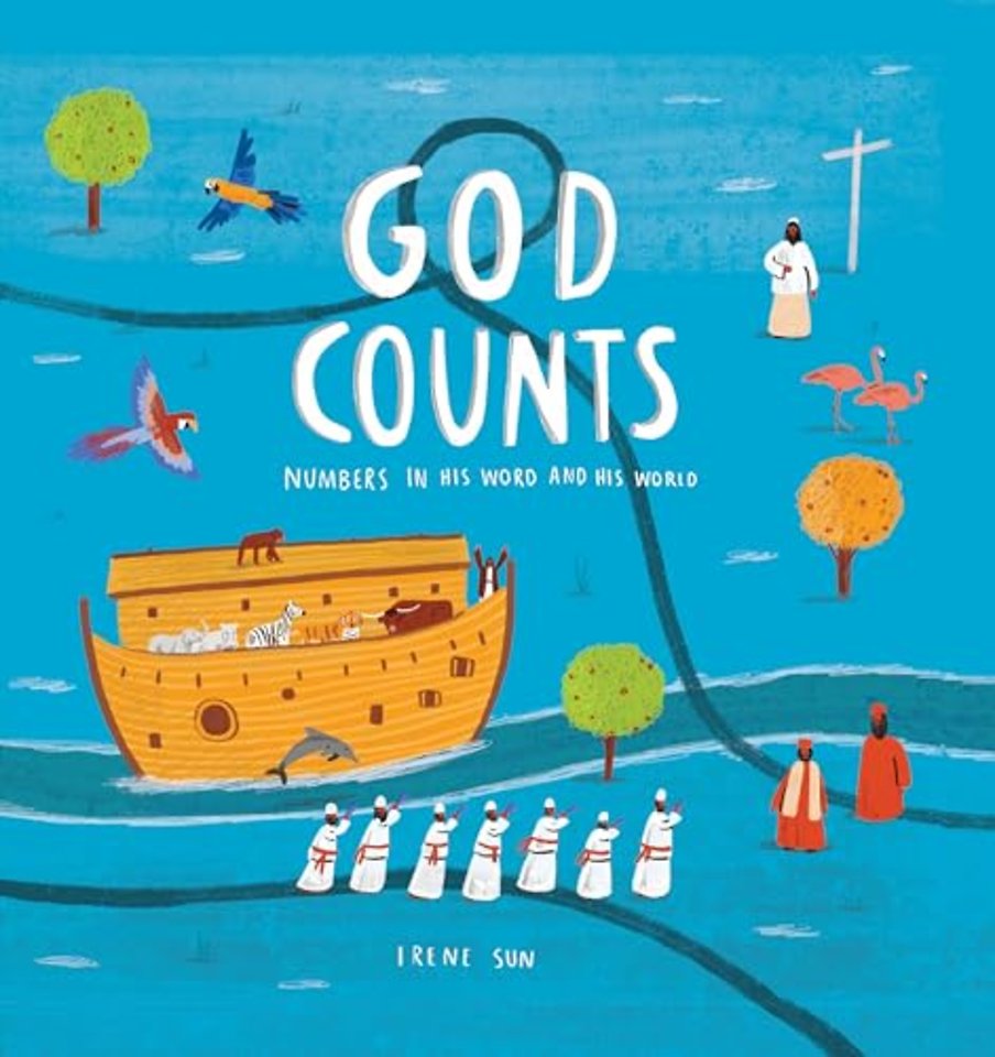 God Counts – Numbers in His Word and His World