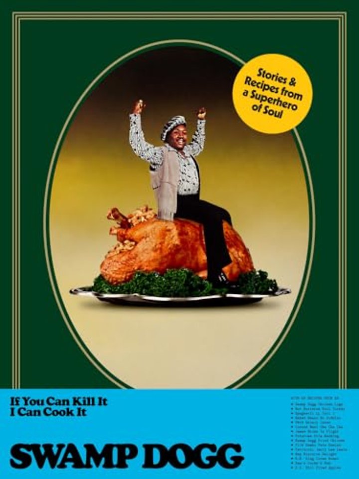 If You Can Kill It I Can Cook It