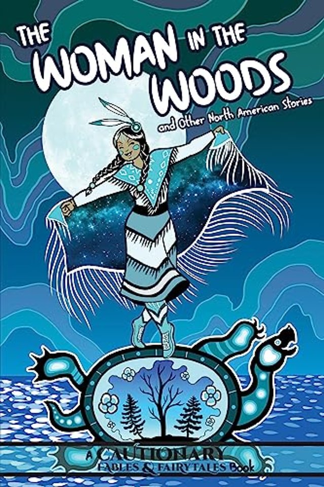 The Woman in the Woods and Other North American Stories