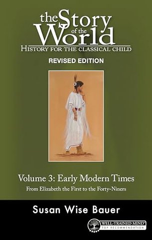 Story of the World, Vol. 3 Revised Edition