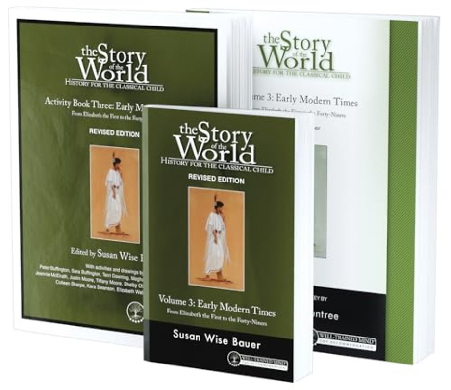 Story of the World, Vol. 3 Bundle, Revised Edition – History for the Classical Child: Early Modern Times; Text, Activity Book, and Test & Answer Key