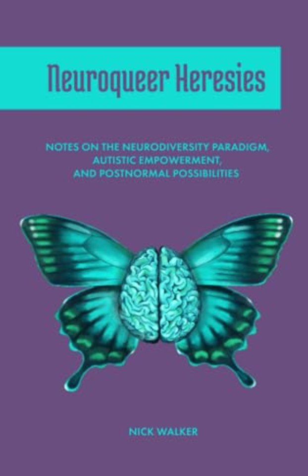 Neuroqueer Heresies