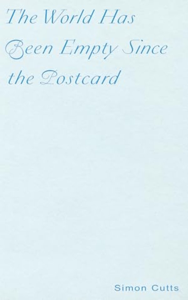 The World Has Been Empty Since the Postcard