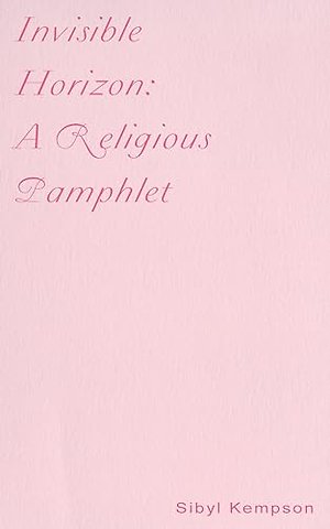 Invisible Horizon: A Religious Pamphlet