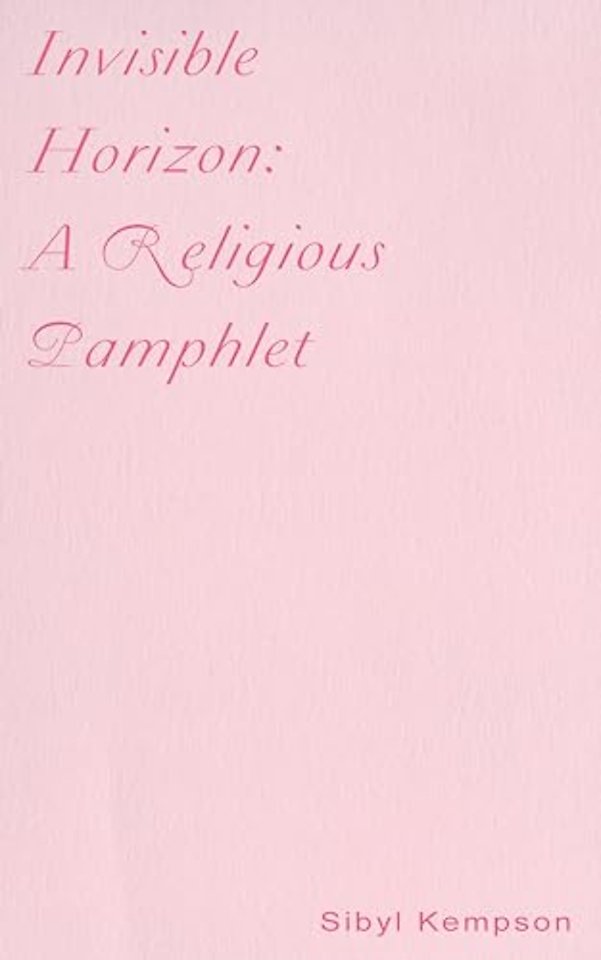 Invisible Horizon: A Religious Pamphlet