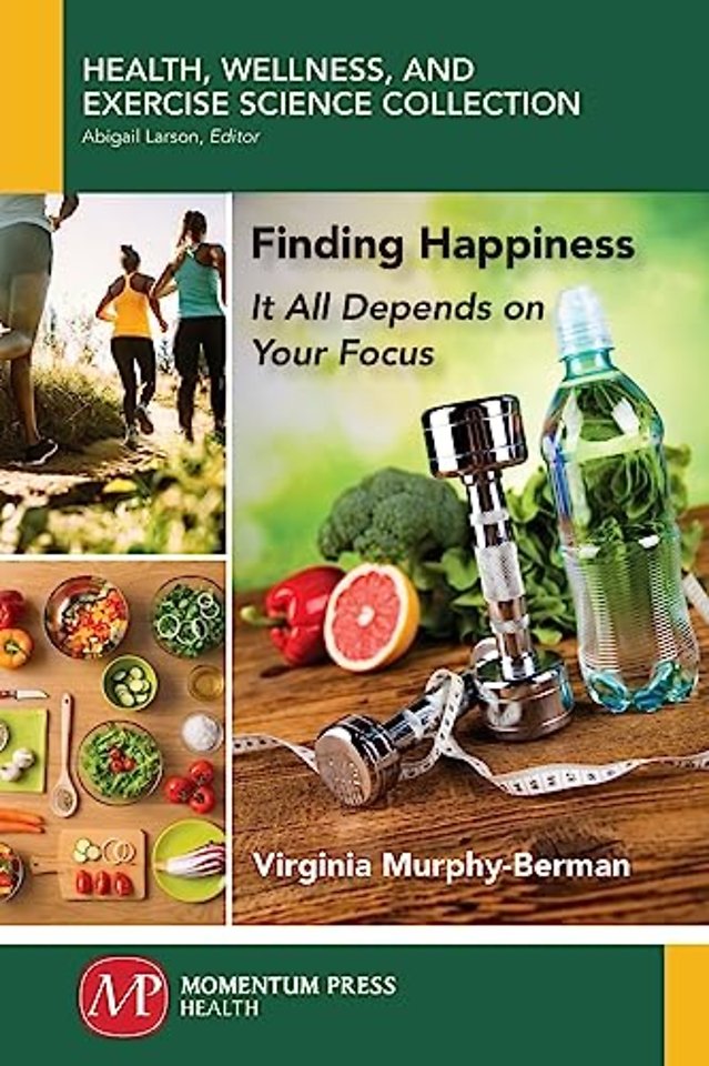 Finding Happiness – It All Depends on Your Focus