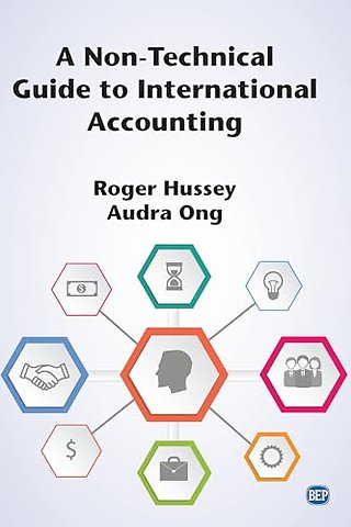 A Non–Technical Guide to International Accounting