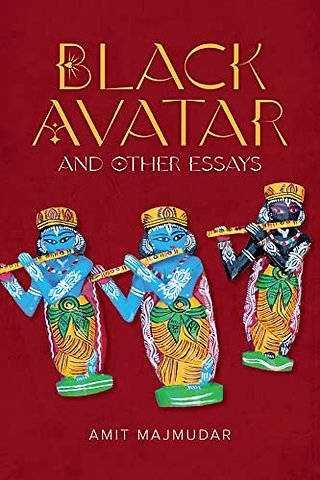 Black Avatar – and Other Essays